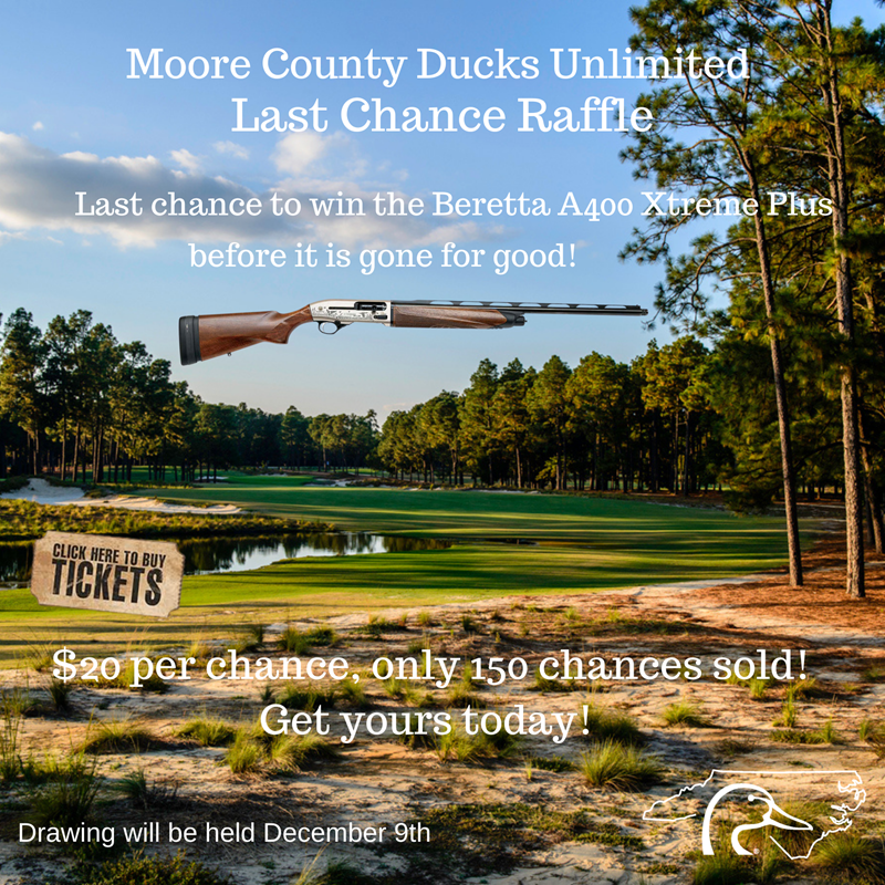 Ducks Unlimited Ducks Unlimited Moore County Last Chance Raffle 