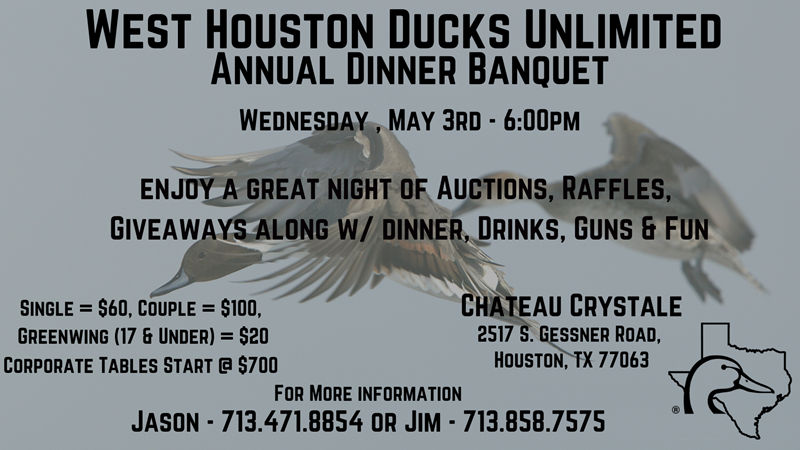 West Houston Ducks Unlimited Banquet: Wed, May 3, 2023