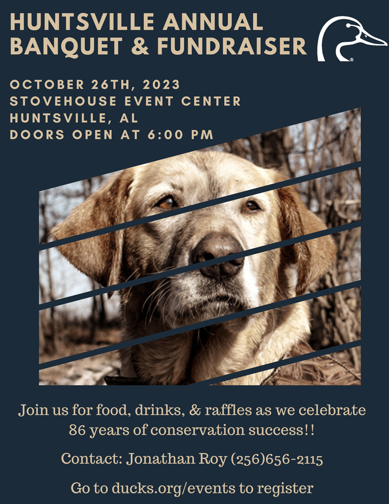 Huntsville Ducks Unlimited Annual Dinner: Thu, Oct 26, 2023