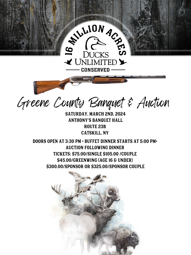 Reminder: Tonight is the Greene County Ducks Unlimited Banquet and Auction